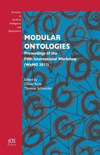 Modular Ontologies:  Proceedings of the Fifth International Workshop (WoMO 2011) (Frontiers in Artificial Intelligence and Applications) 