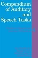 Compendium of Auditory and SpeechTasks [With CDROM] 1 Pap/Cdr Edition
