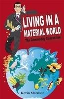 Living in a Material World: The Commodity Connection