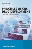Principles Of Cns Drug Development - From Test Tube To Clinic And Beyond