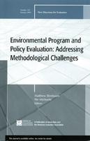 Environmental Program and Policy Evaluation: Addressing Methodological Challenges