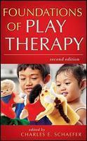 Foundations of Play Therapy 2 Rev ed Edition