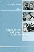 Coping and the Development of Regulation: New Directions for Child and Adolescent Development, No 124