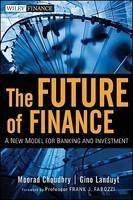 The Future of Finance: A New Model for Banking and Investment