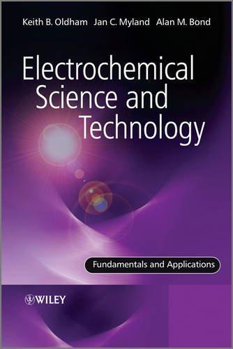 Electrochemical Science and Technology: Fundamentals and Applications 