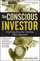 The Conscious Investor: Profiting from the Timeless Value Approach