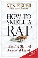 How to Smell a Rat: The Five Signs of Financial Fraud