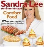 Sandra Lee Semi-Homemade Comfort Food Original Edition