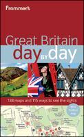 Frommer's Great Britain Day by Day [With Foldout Map]