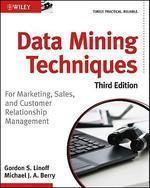 Data Mining Techniques: For Marketing, Sales, and Customer Relationship Management 0003 Edition