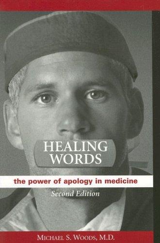 Healing Words: The Power of Apology in Medicine 