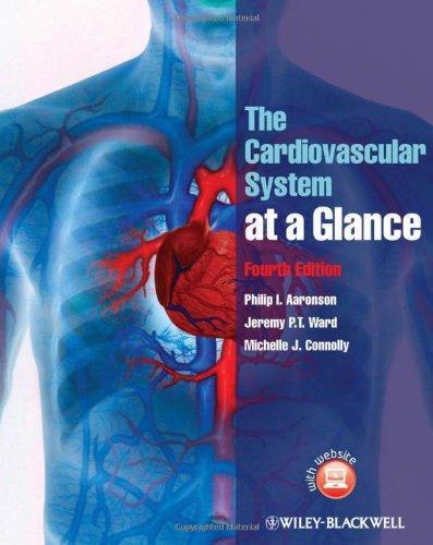 The Cardiovascular System at a Glance 0004 Edition