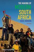 The Making of Modern South Africa: Conquest, Apartheid,Democracy 0005 Edition