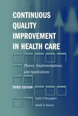 Continuous Quality Improvement in Health Care