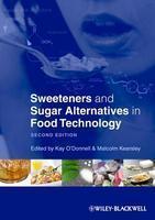 Sweeteners and Sugar Alternatives in Food Technology 0002 Edition