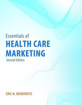 Essentials of Health Care Marketing