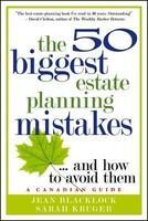 The 50 Biggest Estate Planning Mistakes...and How to Avoid Them