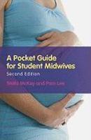 A Pocket Guide for Student Midwives 0002 Edition