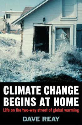 Climate Change Begins at Home: Life on the Two-Way Street of Global Warming