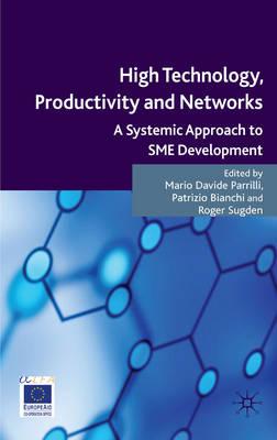 High Technology, Productivity and Networks: A Systemic Approach to SME Development