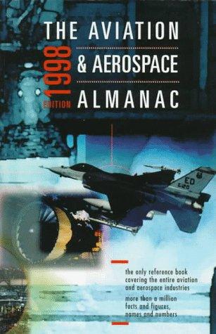 The Aviation & Aerospace Almanac 1998 