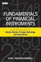 Fundamentals of Financial Instruments: An Introduction to Stocks, Bonds, Foreign Exchange, and Derivatives