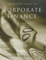 Introduction to Corporate Finance: Managing Canadian Firms in a Global Environment