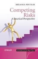 Competing Risks: A Practical Perspective