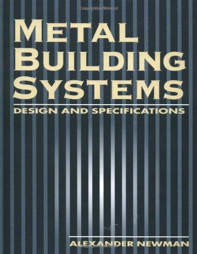 Metal Building Systems: Design and Specifications