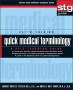 Quick Medical Terminology: A Self-Teaching Guide 5th Edition