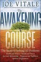 The Awakening Course: The Secret to Solving All Problems