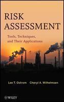 Risk Assessment: Tools, Techniques, and Their Applications