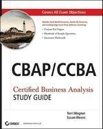 CBAP / CCBA Certified Business Analysis Study Guide [With CDROM]