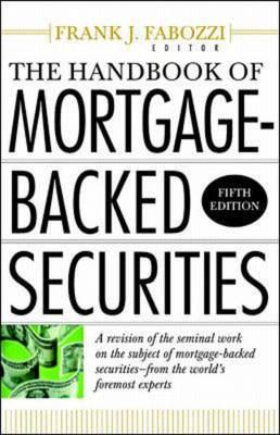 The Handbook of Mortgage Backed Securities