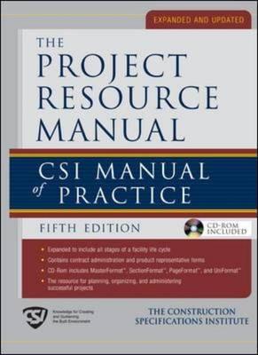 The Project Resource Manual: CSI Manual of Practice