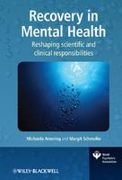 Recovery in Mental Health: Reshaping Scientific and Clinical Responsibilities