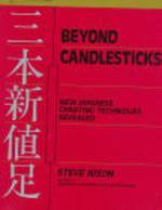 Beyond Candlesticks: New Japanese Charting Techniques Revealed 1st  Edition