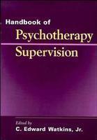 Handbook of Psychotherapy Supervision