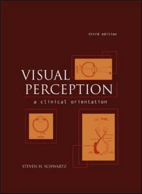 Visual Perception: A Clinical Orientation