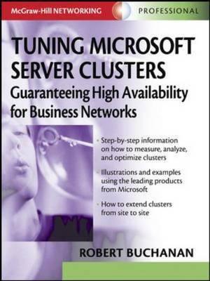 Tuning Microsoft Server Clusters: Guaranteeing High Availability for Business Networks