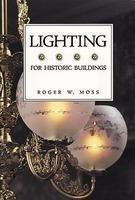 For Historic Buildings, Lighting New ed Edition