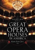 The National Trust Guide to Great Opera Houses in America