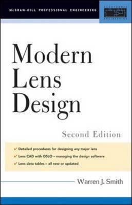 Modern Lens Design (McGraw-Hill Professional Engineering)