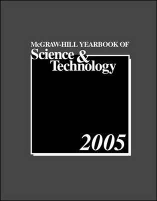 McGraw-Hill 2005 Yearbook of Science & Technology (Mcgraw Hill Yearbook of Science and Technology) [McGraw-Hill]