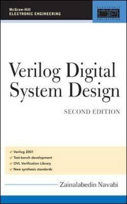 Verilog Digital System Design: Register Transfer Level Synthesis, Testbench, and Verification