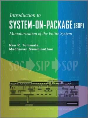 System on Package: Miniaturization of the Entire System