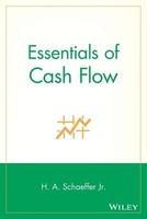 Essentials of Cash Flow 1st Edition