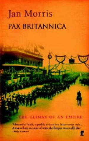  Pax Britannica Climax of an Empire 