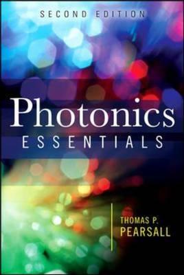 Photonics Essentials, Second Edition