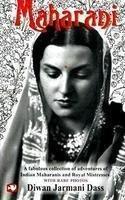 Maharani: A Fabulous Collection of Adventures of Indian Maharanis and Royal Mistresses